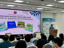 Lễ giới thiệu chùm sách "Tinh hoa Ngoại giao Việt Nam: Góc nhìn từ Đại sứ, GS.TS Vũ Dương Huân"