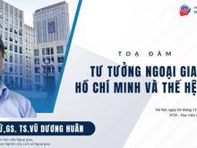 GS.TS. Vũ Dương Huân – người mang tư tưởng ngoại giao Hồ Chí Minh đến gần hơn với sinh viên DAV