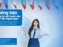Thông báo dành cho thí sinh đăng ký xét tuyển vào Học viện Ngoại giao năm 2025 qua hệ thống chung của Bộ Giáo dục và Đào tạo