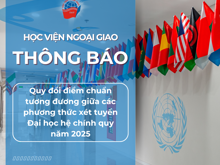 Thông báo về quy đổi điểm chuẩn tương đương giữa các phương thức xét tuyển đại học hệ chính quy năm 2025