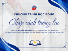 Thông báo mở đơn đăng ký "Học bổng Chắp cánh Tương lai" năm học 2025 - 2026
