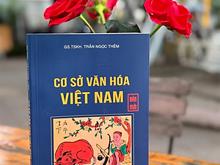 Giới thiệu sách "Cơ sở văn hóa Việt Nam"