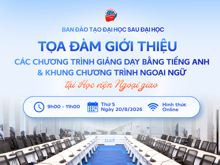 TỌA ĐÀM “GIỚI THIỆU CÁC CHƯƠNG TRÌNH GIẢNG DẠY BẰNG TIẾNG ANH VÀ KHUNG CHƯƠNG TRÌNH NGOẠI NGỮ TẠI HỌC VIỆN NGOẠI GIAO”