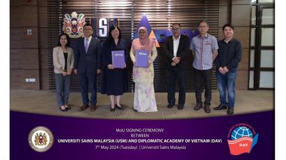 MOU Signing Ceremony between Diplomatic Academy of Viet Nam and Universiti Sains Malaysia