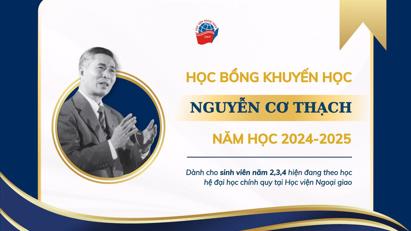 Thông báo mở đơn đăng ký "Học bổng khuyến học Nguyễn Cơ Thạch" năm học 2024 - 2025