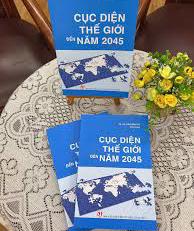 Giới thiệu sách "Cục diện thế giới đến năm 2045"