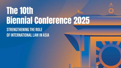 The 10th Biennial Conference 2025 Asian Society of International Law 