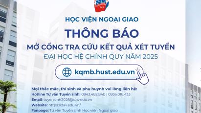 Học viện Ngoại giao mở cổng tra cứu kết quả xét tuyển Đại học hệ chính quy năm 2025 