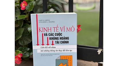 Giới thiệu sách "Kinh tế vĩ mô và các cuộc khủng hoảng tài chính: Liên kết với nhau bởi những thông tin thay đổi liên tục"