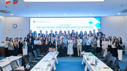 Hội thảo “Đổi mới chương trình khung đào tạo ngoại ngữ tại Học viện Ngoại giao: Thích ứng với yêu cầu chất lượng và chuyển đổi số trong giáo dục đại học”