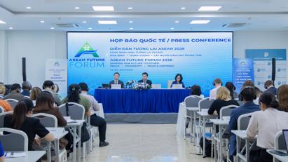 Họp báo Quốc tế Diễn đàn tương lai ASEAN (AFF) 2026