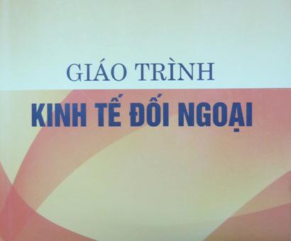 Khoa Kinh tế Quốc tế phát hành giáo trình Kinh tế đối ngoại