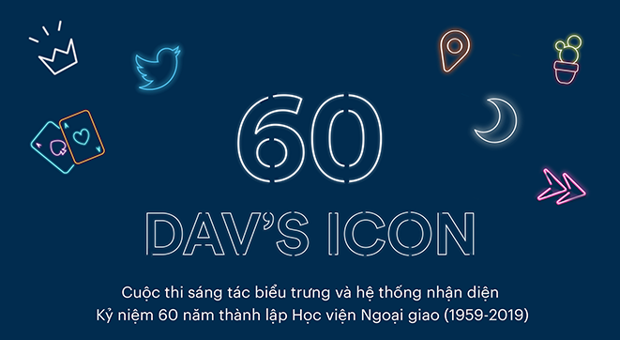 [THÔNG BÁO] CHÍNH THỨC PHÁT ĐỘNG CUỘC THI THIẾT KẾ LOGO VÀ BỘ NHẬN DIỆN THƯƠNG HIỆU 60 NĂM HỌC VIỆN NGOẠI GIAO - DAV'S ICON