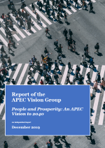 Report of the APEC Vision Group – People and Prosperity: An APEC Vision to 2040