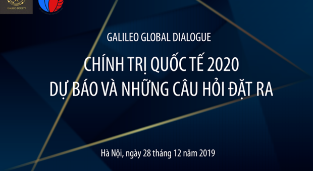 GALILEO GLOBAL DIALOGUE No. 9 (số đặc biệt): Chính trị quốc tế 2020: Dự báo và những câu hỏi đặt ra