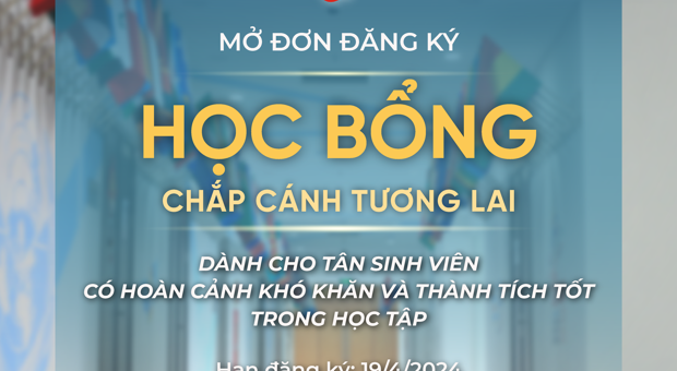 Announcement on Opening of Applications for the “Future Wings” and “Light up the Dreams” Scholarships for the 2023 - 2024 Academic Year