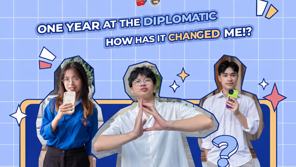 How has one year at the Diplomatic Academy of Viet Nam changed me?