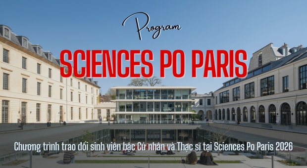 Tuyển sinh chương trình trao đổi sinh viên bậc Cử nhân và Thạc sĩ tại Sciences Po Paris 2026 