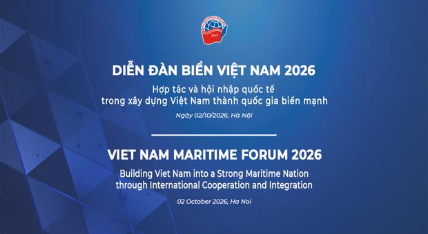 Diễn đàn Biển Việt Nam 2026: Điểm hẹn hợp tác quốc tế vì mục tiêu Xây dựng và phát triển Việt Nam thành quốc gia biển mạnh