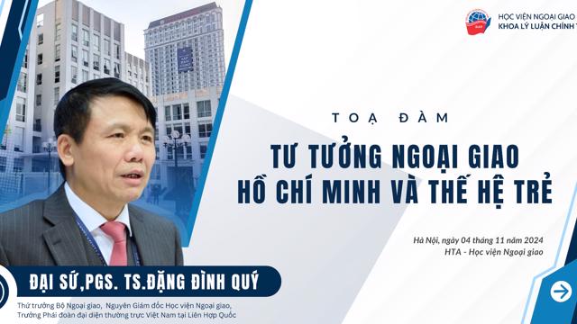 Tư tưởng ngoại giao Hồ Chí Minh và thế hệ trẻ