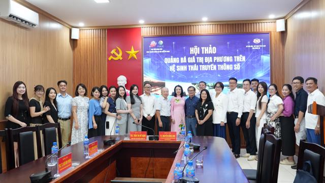 Hội thảo Khoa học "Quảng bá giá trị địa phương trên Hệ sinh thái Truyền thông số" 