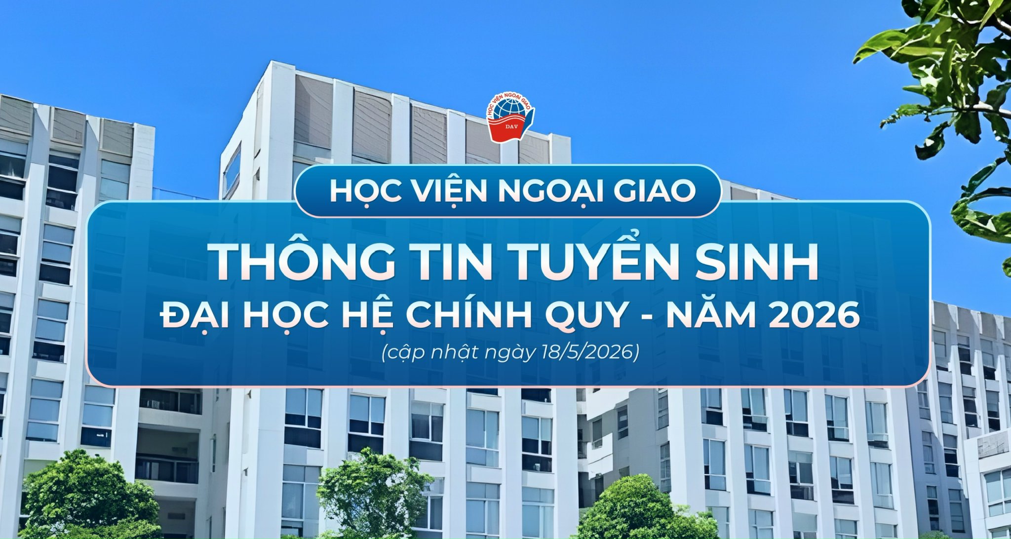 Thông tin tuyển sinh đại học hệ chính quy năm 2026 (cập nhật ngày 18/5/2026)