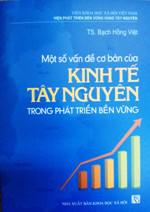 Mot so van de co ban cua kinh te Tay Nguyen