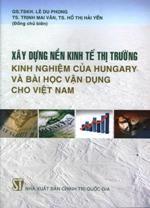 Xay dung nen kinh te thi truong kinh nghiem cua Hungary