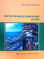 Khai thac tiem nang thi truong My La-tinh
